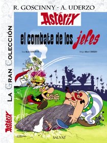 Asterix El Combate De Los Jefes / Asterix The Battle Of The Heads: La Gran Coleccion / the Great Collection (Spanish Edition)