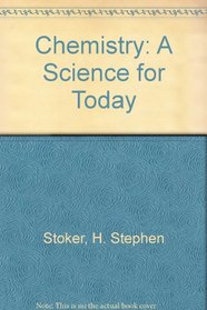 Chemistry: A Science for Today