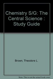 Chemistry: The Central Science : Study Guide