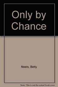 Only by Chance