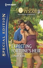 Expecting Fortune's Heir (Fortunes of Texas: Southern Invasion, Bk 5) (Harlequin Special Edition, No 2258)
