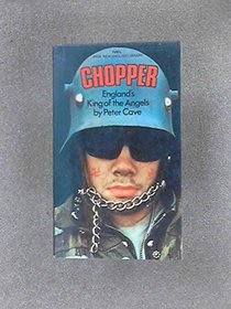 Chopper: King of the Angels