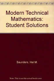 Modern Technical Mathematics: Student Solutions