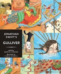 Jonathan Swift's Gulliver (Candlewick Illustrated Classic)