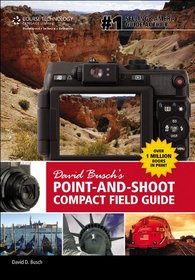 David Busch's Point-and-Shoot Compact Field Guide