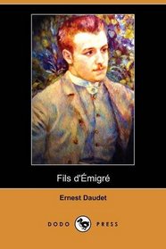 Fils d'Emigre (Dodo Press) (French Edition)