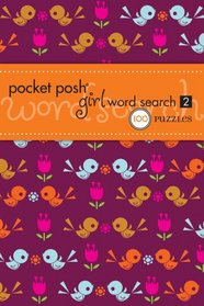 Pocket Posh Girl Word Search 2: 100 Puzzles