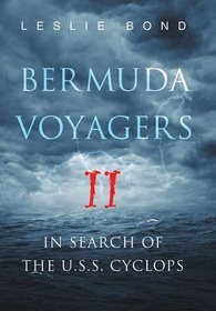 Bermuda Voyagers II: In Search of the U.S.S. Cyclops