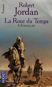 La Roue du Temps, Tome 9 (French Edition)