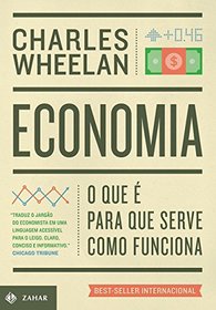 Economia. O que E Para que Serve Como Funciona (Em Portugues do Brasil)