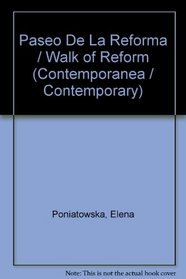 Paseo De La Reforma / Walk of Reform (Contemporanea / Contemporary) (Spanish Edition)