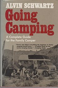 Going Camping: A Complete Guide for the Family Camper (Revised Edition)