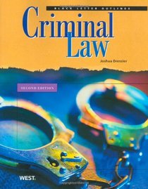 Black Letter Outline on Criminal Law, 2d (Black Letter Outlines)