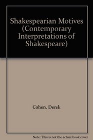 Shakespearian Motives (Contemporary Interpretations of Shakespeare)