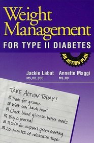 Weight Management for Type II Diabetes : An Action Plan