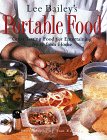 Lee Bailey's Portable Food