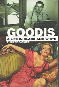 Goodis: A Life in Black and White
