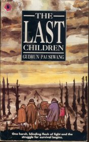 The Last Children (Young childrens fiction)