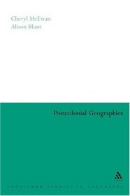 Postcolonial Geographies (Continuum Collection)