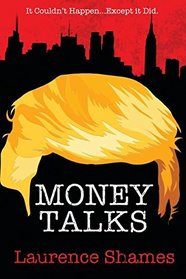 Money Talks (aka Maxxed Out) (Tales of Manhattan, Bk 1)
