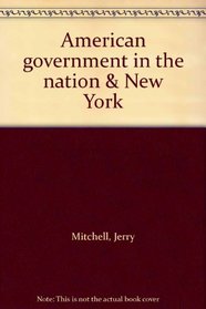 American government in the nation & New York
