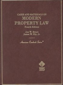 Cases and Materials on Modern Property Law (American Casebook Series)