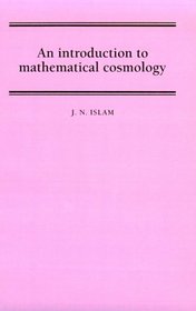 An Introduction to Mathematical Cosmology