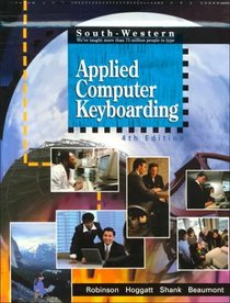 Applied Computer Keyboarding, 4th Edition: Textbook (hardcover)