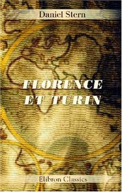 Florence et Turin (French Edition)