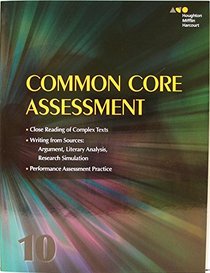 Collections: Common Core Assessment Student Edition Grade 10