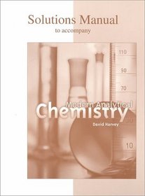 Student Solutions Manual to accompany Modern Analytical Chemistry