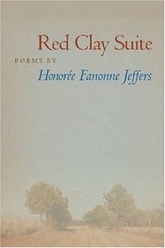 Red Clay Suite (Crab Orchard Series in Poetry)