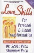 Love Skills for Personal & Global Transformation: Secrets of a Love Master
