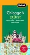Fodor's Chicago's 25 Best, 5th Edition (25 Best)