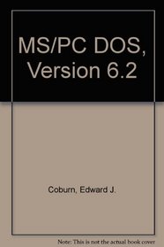 A Mastery Approach to MS/PC DOS 6.2X/Book and 3.50 Disk