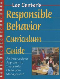 Responsible Behavior Curriculum Guide