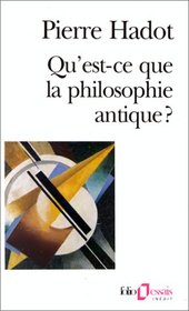 Qu'est-ce que la philosophie antique?