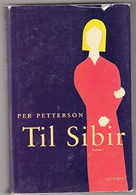 Til Sibir: Roman (Norwegian Edition)