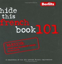 Berlitz hide this french book 101 (Berlitz Hide This Book)