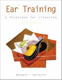 Ear Training: A Technique for Listening w/ Audio CD