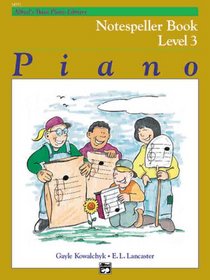 Alfred's Basic Piano Course Notespeller, Bk 3 (Alfred's Basic Piano Library)