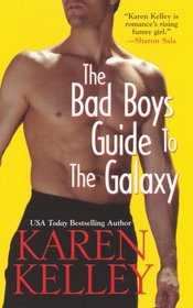 The Bad Boys Guide to the Galaxy (Planet Nerak, Bk 3)