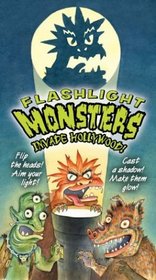 Flashlight Monsters Invade Hollywood (Flashlight Books)