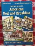 Complete Guide to American Bed and Breakfast (Pelican's Select Guide to American Bed & Breakfasts)