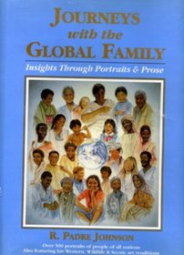 Journeys with the global family: Insights through portraits & prose