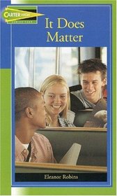 It Does Matter (Carter High Chronicles Senior Year)