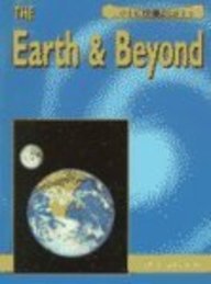 The Earth & Beyond (Science Topics)