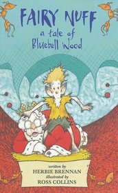 Fairy Nuff : A Tale of Bluebell Ball
