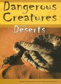 Dangerous Creatures Of The Deserts