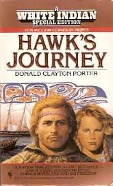 Hawk's Journey (The White Indian, #23)